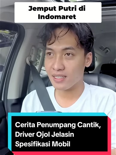 Cerita Penumpang Cantik dan Spesifikasi Mobil Ojol