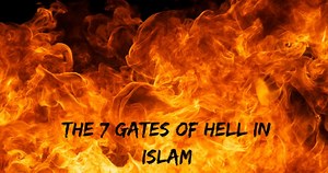 7 Levels/Gates of Hell (Jahannam)