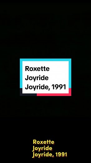 Roxette Joyride Music Video and Lyrics