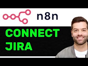 NEW! How to Connect Jira To N8N In 2025! (FULL GUIDE)