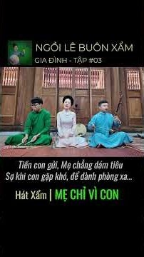 Hát Xẩm mộc: MẸ CHỈ VÌ CON | NGỒI LÊ BUÔN XẨM | Trang Mộc Ca (Traya Muge) | Vietnamese Folk Music