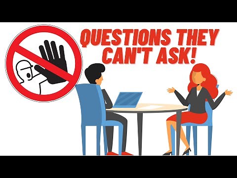 7 QUESTIONS they CAN'T ASK YOU in a Job Interview! *And How To ANSWER them if they DO!