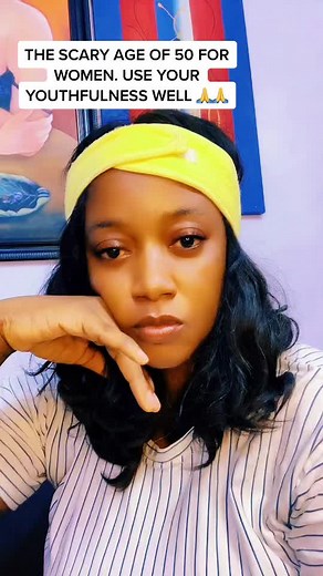 The Scary Age of 50 for Women - Use Your Youthfulness Well