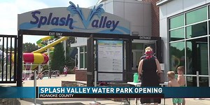 Splash Valley Water Park Opening