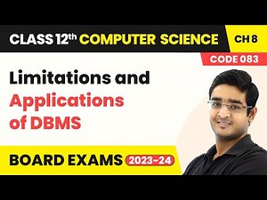 Limitations and Applications of DBMS - Database Concepts | Class 12 Computer Science Chapter 8