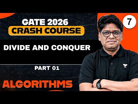 Algorithms 07 | Divide and Conquer Part 01 | Algorithm Crash Course for GATE | Pankaj Sharma Sir