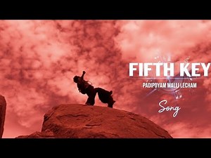 FIFTH KEY- Padipoyam Malli Lecham Song | Short flim | SCENE ONE