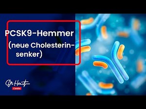 The new cholesterol-lowering drugs (PCSK-9 inhibitors) | Dr.Heart