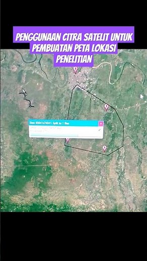 Penggunaan Citra Satelit untuk pembuatan peta lokasi penelitian #petapenelitian #arcgis #peta