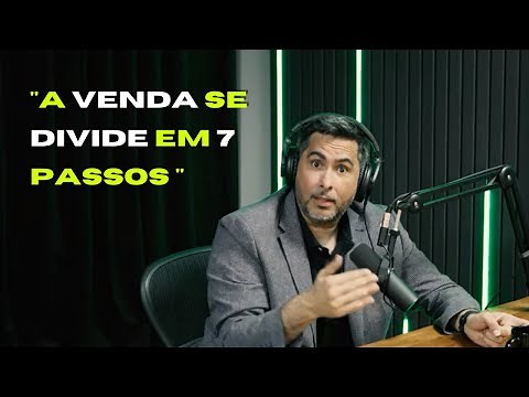 7 PASSOS PARA FAZER UMA VENDA | FLAVIO AUGUSTO