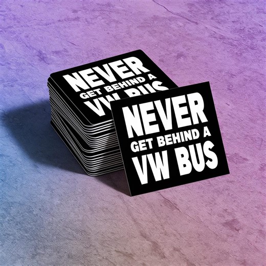 Never Get Behind a VW Bus Sticker | Funny Car Quote Decal | Retro Van Driver Humor - Etsy