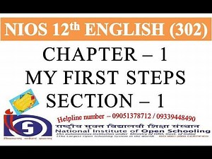 Nios Class 12th English Chapter 1st MY FIRST STEPS – Manish Verma Official