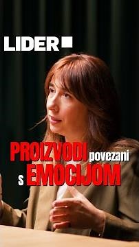 Proizvodi povezani s emocijom | Katarina Radnić Zmazek | Lider Podcast 141