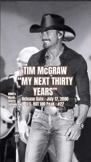 Tim McGraw “My Next Thirty Years” #2000s #2000smusic #timmcgraw