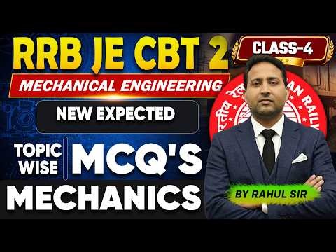 RRB JE CBT 2 Mechanical Engineering MCQ Class-5 | New Most Expected Questions | Selection Level MCQ