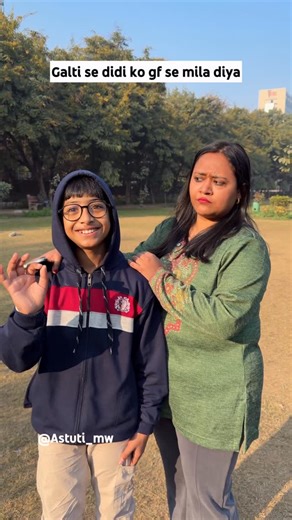 Astuti Anand on Instagram: "Galti ji bohot badi galti ho gyi🤣 … #gf #bf #behen #comedy #love Co actor - @ishant_2205 ♥️"