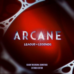 Various - Arcane League of Legends: Season 2 Original Soundtrack (Extended Edition)