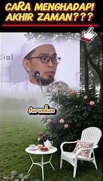 cara menghadapi akhir zaman--- Adi hidayat