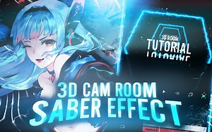 【Alight Motion教程】3D SABER ROOM TUTORIAL 3D炫光空间