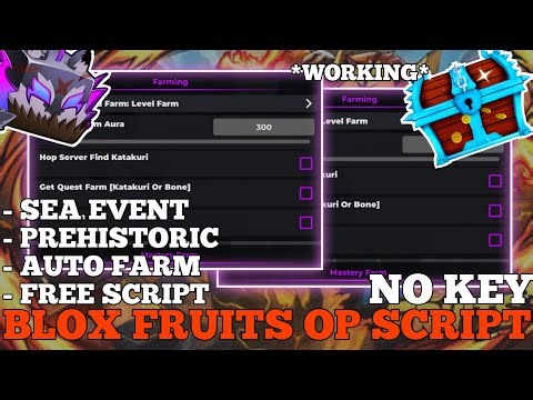Blox Fruit Script *KEYLESS* - Sea Event, Prehistoric Island, Auto Farm & More! ⚡