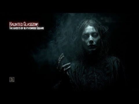 Haunted Glasgow: The Ghosts of Blythswood Square