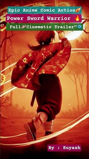 Epic Anime Comic Action 🔥 | Power Sword Warrior Full Cinematic Trailer”