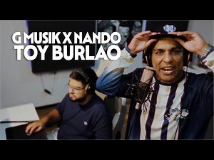 G MUSIK x NANDO - TOY BURLAO [Video Oficial]