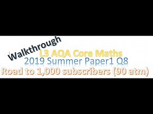 AQA L3 Core Maths Summer 2019 Paper 1 Q8