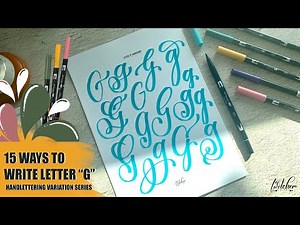 Handlettering - Different Ways To Write The Letter "G" (Letter G variations)