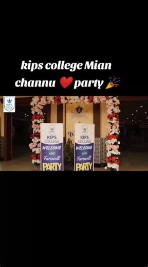 #kips college Mian channu ❤️🥰 🤭 party 🎉🥳