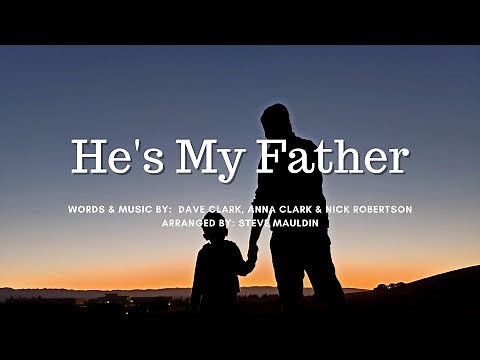 He's My Father (Father's Day) | SATB Demo with Lyrics