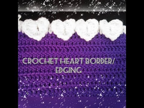 HOW TO CROCHET SUPER EASY HEART BORDER/EDGING