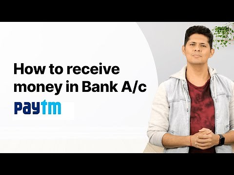 How to receive money in bank account with Paytm