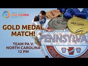2022 Special Olympics USA Games: Team PA Soccer v. North Carolina (Gold Medal Match)