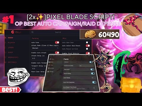 [2x✨]Pixel Blade Latest Script Autofarm Kill-Aura😎,Auto Campaign/Raid Defense🤩,Open All Chests+More!