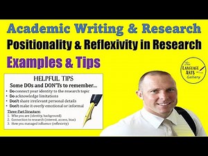 Writing a Positionality Statement - Reflexivity in Graduate Research & Academic Writing