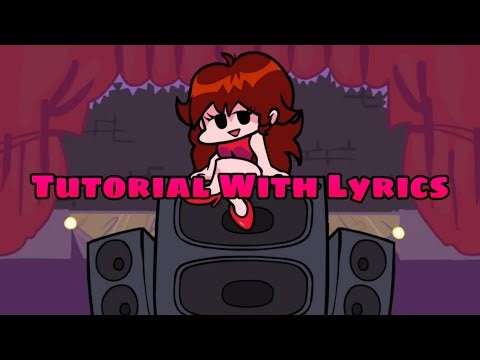 Tutorial WITH LYRICS | Friday Night Funkin