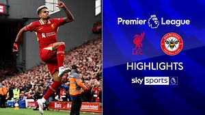 Liverpool 2-0 Brentford | Premier League highlights