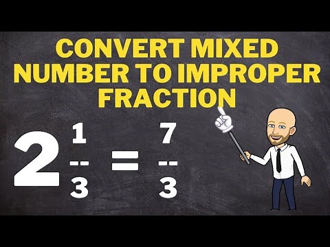 How to Convert Mixed Numbers to Improper Fractions (Easy Step-by-Step Tutorial)