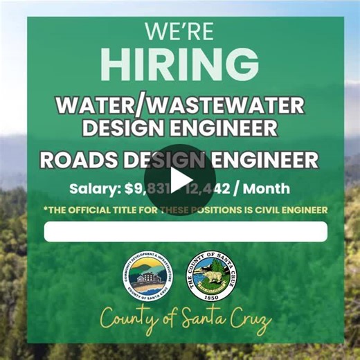 #civilengineering #publicworks #nowhiring | County of Santa Cruz