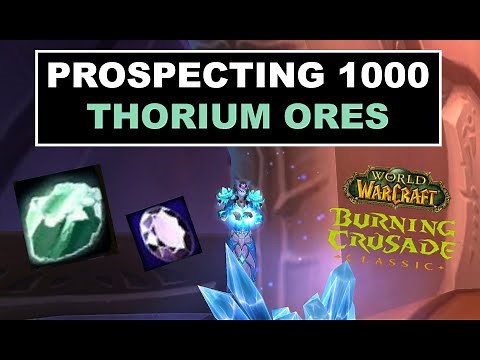 TBC Jewelcrafting Prospecting Thorium Ores 💎 You can't gain tbc gems in TBC Classic
