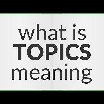 Topics | meaning of Topics