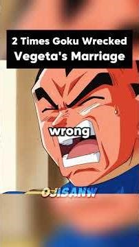 2 Times Goku Ruined Vegeta's Household