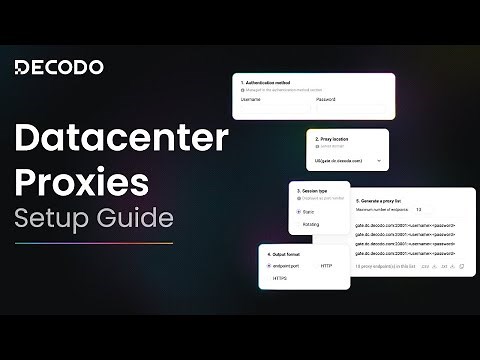 How to Set Up and Use Datacenter Proxy Server | Decodo Product Tutorial