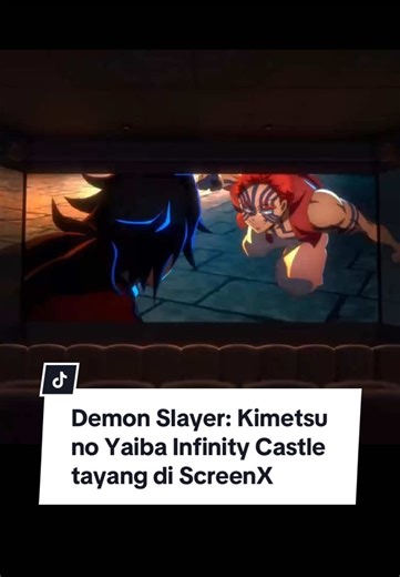 Demon Slayer: Kimetsu no Yaiba di ScreenX CGV