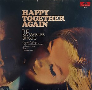 Kai Warner Singers - Happy Together Again