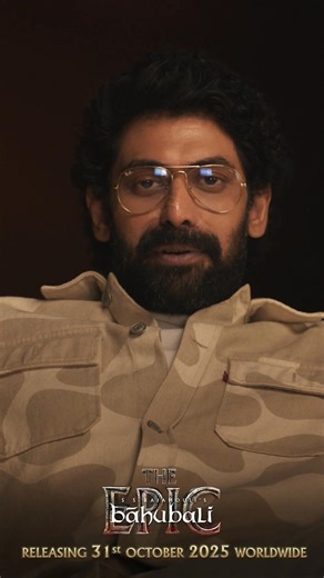 289K views · 12K reactions | #RanaDaggubati invites you to relive Bhallaladeva's menacing presence from both the parts, at once now!  A once in a lifetime experience awaits, only in theatres from 31st October! #BaahubaliTheEpic Overseas premieres from 29th October. #BaahubaliTheEpicOn31stOct #VarianceFilms #ArkaMediaWorks | Baahubali | Facebook