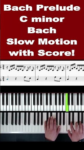 Bach: Prelude in C Minor BWV 999 - Slow Motion Tutorial with Score #bach #prelude #cminor