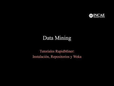 Tutoriales RapidMiner: Instalacion, Repositorios y Weka