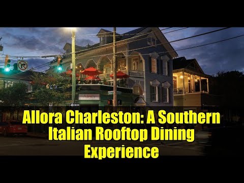 Allora Charleston: A Southern Italian Rooftop Dining Experience